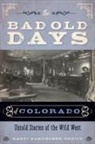 Randi Samuelson-Brown - Bad Old Days of Colorado