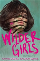 Rory Power, Power Rory - Wilder Girls