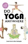 Sarah Hunt, Hunt Sarah, Mike Medaglia, Medaglia Mike - Do Yoga Anywhere