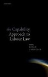 Brian (Professor Langille, Brian Langille, Brian (Professor Langille, Langille Brian - Capability Approach to Labour Law