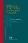 Talcott Parsons - Teoría de la acción y condición humana