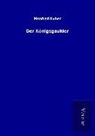 Manfred Kyber - Der Königsgaukler