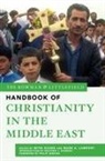 Mitri Lamport Raheb, Mark A Lamport, Mark A. Lamport, Mitri Raheb - Rowman & Littlefield Handbook of Christianity in the Middle East