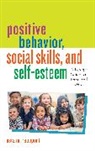 Esta M. Rapoport, Rapoport Esta M. - Positive Behavior, Social Skills, and Self-Esteem