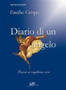 Emilio Crispo - Diario di un angelo. Lassù ci vogliono vivi