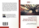 Paul Ngor Mack Ndour - Les figures de la décadence dans le roman de Carlos de Oliveira Tome 2