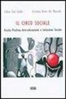 Cristina Alves de Macedo, Fabio Dal Gallo - Il circo sociale Escola Picolino. Arte-educazione e inclusione sociale