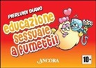 Pierluigi Diano - Educazione sessuale a fumetti