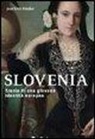 Joachim Hösler - Slovenia. Storia di una giovane identità europea