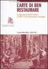 Susanne Meyer, Chiara Piva - L'arte di ben restaurare. La «Raccolta d'antiche statue» (1768-72) di Bartolomeo Cavaceppi