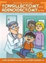 Laurie Zelinger, Perry Zelinger - Please Explain Tonsillectomy & Adenoidectomy To Me