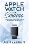 Scott La Counte - Apple Watch For Seniors