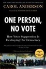 Carol Anderson - One Person, No Vote