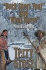 Terry Grosz - "Buck Snort" Toni and "Wind Horse", Mountain Men