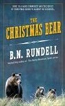 B. N. Rundell - The Christmas Bear