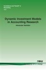 Alexander Nezlobin - Dynamic Investment Models in Accounting Research