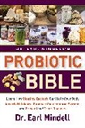 Earl Mindell - Dr. Earl Mindell's Probiotic Bible