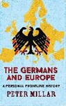 Peter Millar - The Germans and Europe