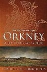 Caroline Wickham-Jones - Orkney: A Historical Guide