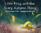Jane Yolen, Ellen Shi - Little Frog and the Scary Autumn Thing