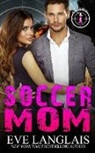 Eve Langlais - Soccer Mom