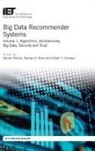 Osman Khalid, Osman (Assistant Professor Khalid, Samee U Khan, Samee U. Khan, Samee U. (Associate Professor Khan, Albert Y Zomaya... - Big Data Recommender Systems