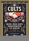 Kim Cooper - Cults! Mad, Bad and Dangerous to Know