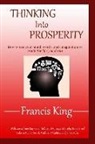 Erna Ferrell Grabe, Raymond Holliwell, Joseph Murphy - Thinking Into Prosperity: How to Use Your Mind and Words to Create the Life You Desire