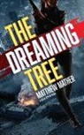 Matthew Mather, Robin Eller, Tom Taylorson - The Dreaming Tree