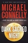 Michael Connelly - Dark Sacred Night