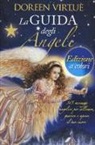 Doreen Virtue - La guida degli angeli. 365 messaggi angelici per sollevare, guarire e aprire il tuo cuore