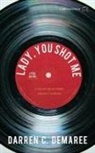 Darren C. Demaree - Lady, You Shot Me