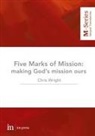 Christopher Wright - The Five Marks of Mission