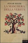 Pinar Selek - La maschera della verità