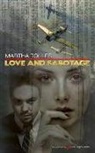 Martha Tolles - Love and Sabotage