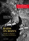 Sebastiano Parisi, Andrea Pozza - Raids on Bozen. Bombe su Bolzano e la linea del Brennero