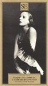 A. Andreoli, P. Chiara - Tamara de Lempicka e Gabriele D'Annuzio. Nel diario di Aélis Mazoyer