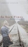 Lorraine Cavanagh - In Such Times