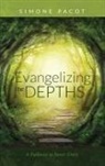 Simone Pacot - Evangelizing the Depths