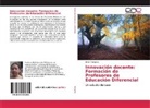 Ethel Trengove - Innovación docente: Formación de Profesores de Educación Diferencial