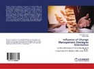 Walter Okibo, Line Moruri, Linet Moruri - Influence of Change Management Strategies Orientation