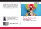 Óscar Fernández - Humor Político del venezolano