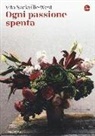 Vita Sackville-West - Ogni passione spenta