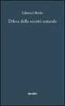 Edmund Burke, I. Cappiello - Difesa della società naturale