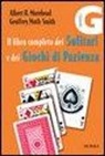 Albert H. Morehead, Geoffrey Moth-Smith - Il libro completo dei solitari e dei giochi di pazienza