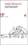 Walter Benjamin - Sull'hascisch