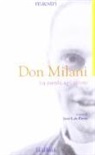 Lorenzo Milani, J. L. Lui Corzo - La parola agli ultimi