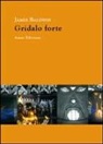 James Baldwin - Gridalo forte