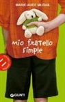 Marie-Aude Murail - Mio fratello Simple