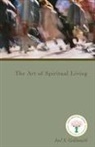 Joel S. Goldsmith - The Art of Spiritual Living